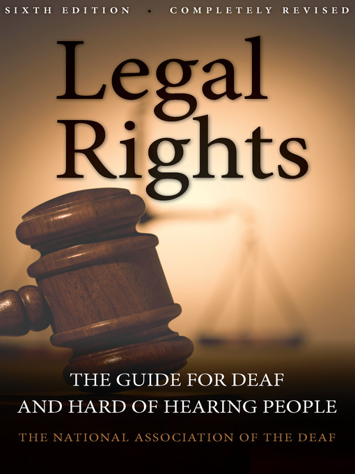 Title details for Legal Rights, 6th Ed. by National Association of the Deaf - Wait list